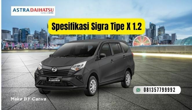 Spesifikasi Sigra Tipe X